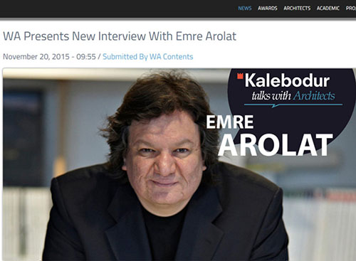EAA – EMRE AROLAT ARCHITECTURE | Wa's New Interview With Emre Arolat
