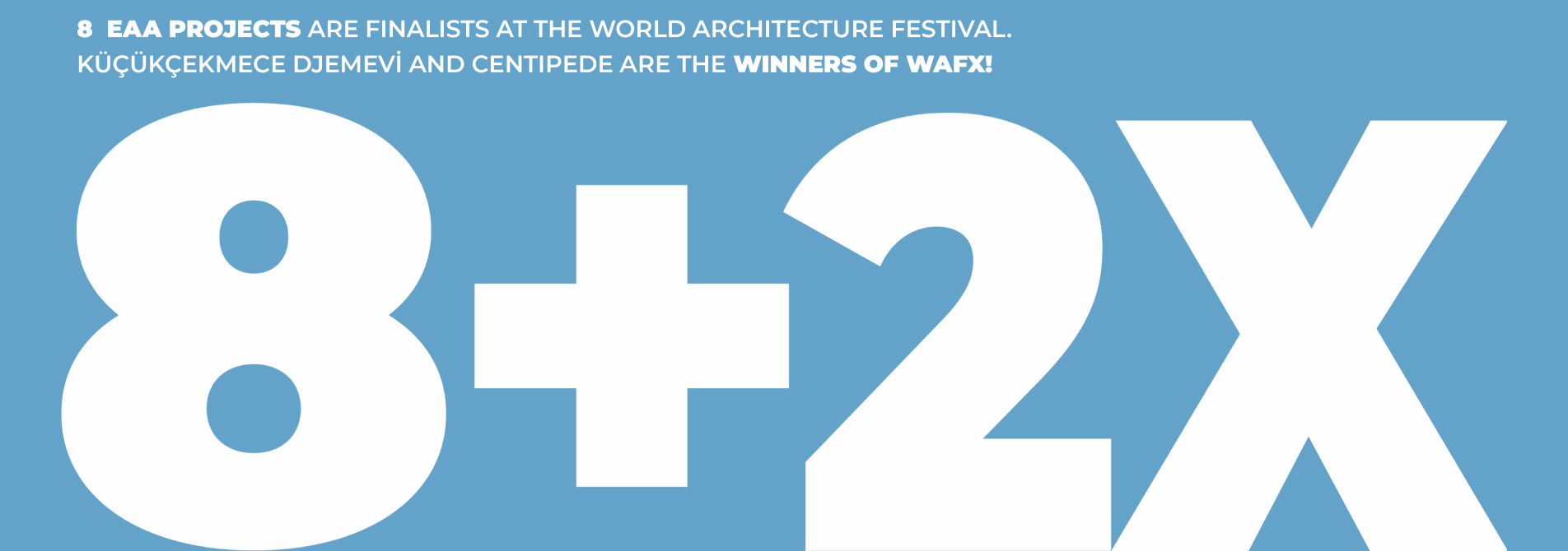 EAA – EMRE AROLAT ARCHITECTURE | EAA’S IMPACT ON WAF 2024!