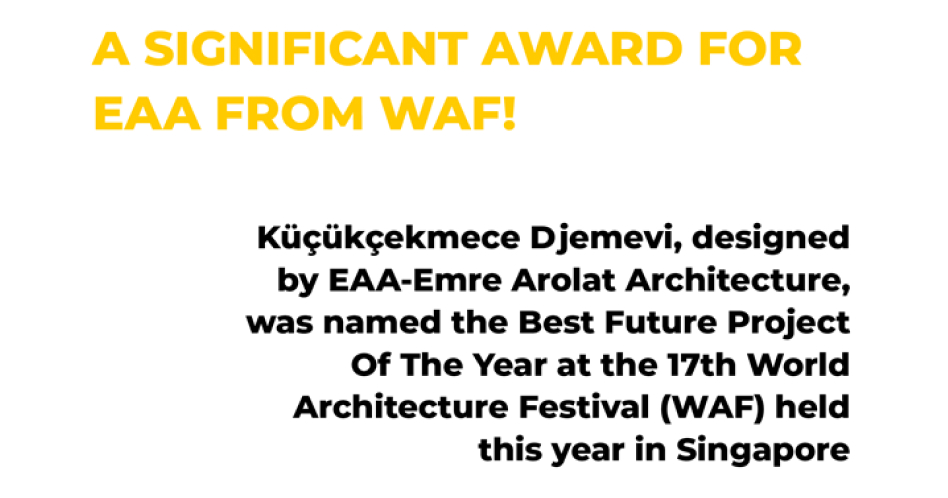 EAA – EMRE AROLAT ARCHITECTURE | A SIGNIFICANT AWARD FOR EAA FROM WAF!